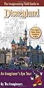 Imagineering Field Guide to Disneyland, The