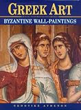 Greek Art: Byzantine Wall-Paintings
