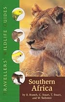 Southern Africa: South Africa, Namibia, Botswana, Zimbabwe, Swaziland, Lesotho, and Southern Mozambique (Traveller's Wildlife Guides)