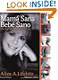 Mama Sana, Bebe Sano: Healthy Mother, Healthy Baby