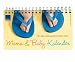 Mama-& Baby-Kalender: Für das erste gemeinsame Jahr
