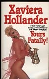 Yours fatally! : book one of the Golden Phallus of Osiris trilogy