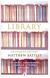 Library: An Unquiet History