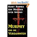 Murphy und die Verdammten (D�monenj�ger Murphy)