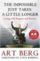 The Impossible Just Takes a Little Longer (Living With Purpose and Passion) (Reprint) (Paperback)