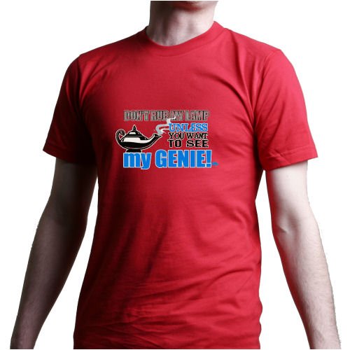 Cover image : DON'T RUB MY LAMP UNLESS YOU WANT TO SEE MY GENIE！ T-Shirt - 100% Fine Jersey Combed Cotton MENS / UNISEX T-Shirt - Sweat Shop Free