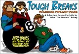 Tough Breaks