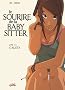 Le sourire de la baby-sitter : Volume 1, Calista