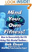 Mind Your Own Fitness