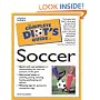 The Complete Idiot's Guide to Soccer