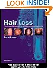 Hair Loss: Principles of Diagnosis and Management Alopecia