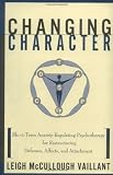 Changing Character: Short-term Anxiety-regulating Psychotherapy For Restructuring Defenses, Affects, And Attachment