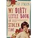 My Dirty Little Book of Stolen Time
