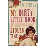 My Dirty Little Book of Stolen Time