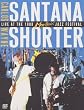 Carlos Santana & Wayne Shorter Band - Live in Montreux [inclus 2 CD]
