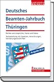 Deutsches Beamten-Jahrbuch Thüringen Taschenausgabe: Rechte und Ansprüche, Stand und Status; Textsammlung mit Gesetzen, Verordnungen, Verwaltungsvorschriften
