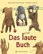 Das laute Buch. Das leise Buch