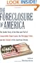 The Foreclosure of America: The Inside Story of the Rise and Fall of Countrywide Home Loans, the Mortgage Crisis, and the Default of the American Dream