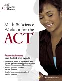 Math & Science Workout for the ACT (College Test Preparation)