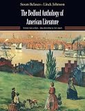 The Bedford Anthology of American Literature: Volume One: Beginnings to the Civil War