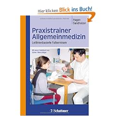 Praxistrainer Allgemeinmedizin: Leitlinienbasierte Fallseminare