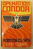 Operation Condor : Rommel's spy
