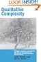 Qualitative Complexity: Ecology, Cognitive Processes and the Re-Emergence of Structures in Post-Humanist Social Theory (International Library of Sociology)