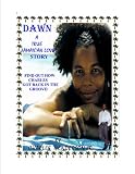 DAWN A TRUE JAMAICAN LOVE STORY (VOL 1)