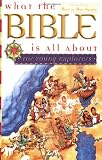 What the Bible is All about for Young Explorers