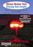 Chinese Nuclear Tests 中国の核実験 英語/ウイグル語翻訳版 (高田純の放射線防護学入門シリーズ)