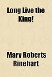 Long Live the King!