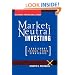 Market-Neutral Investing: Long/Short Hedge Fund Strategies (Bloomberg Financial)