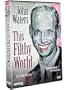 John Waters: This Filthy World