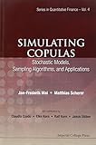 Simulating copulas : stochastic models, sampling algorithms, and applications