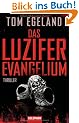 Das Luzifer Evangelium: Thriller