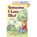 Someone I Love Died (Please Help Me, God)
