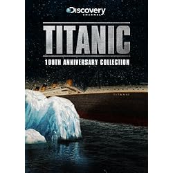 Titanic: The 100th Anniversary Collection