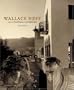 Wallace Neff and the Grand Houses of the Golden State