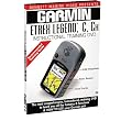 Bennett Media Garmin Etrex Legend C & CX Instructional DVD