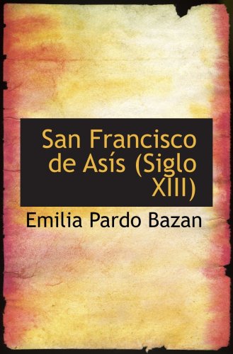 San Francisco de Asís (Siglo XIII) (Catalan Edition)