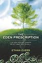 The Eden Prescription: The war on cancer is not what you think...