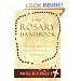The Rosary Handbook: A Guide for Newcomers, Old-Timers, and Those in Between