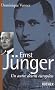 Ernst J�nger : Un autre destin europ�en