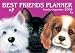 Best Friends 2009 Planner