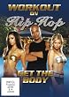 Workout on Hip Hop - Get the Body