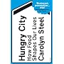 Hungry City: How Food Shapes Our Lives