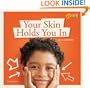 ZigZag: Your Skin Holds You In: A Book About Your Skin