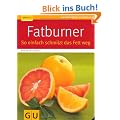 Fatburner: So einfach schmilzt das Fett weg (GU Ratgeber Gesundheit)