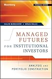 Managed futures for institutional investors : analysis and portfolio construction