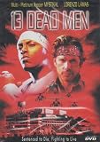 Buy : 13 Dead Men [Slim Case]